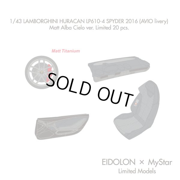 画像7: EIDOLON × MyStar 1/43 Lamborghini Huracan LP610-4 Spyder 2016 (AVIO livery)  Matt Alba Cielo ver. Limited 20 pcs.  (7)